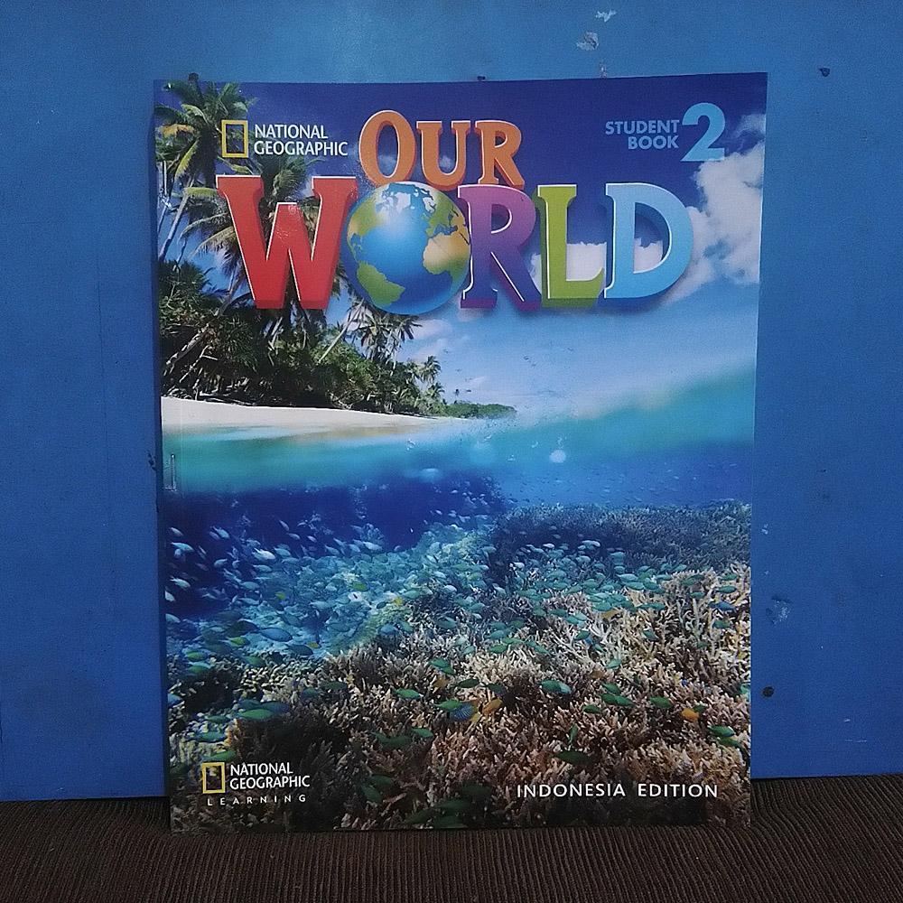 Buku National Geographic Our World Level 2 Student Book