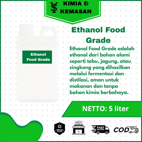 Ethanol Food Grade / Alkohol Food Grade / Etanol Food Grade 5 liter