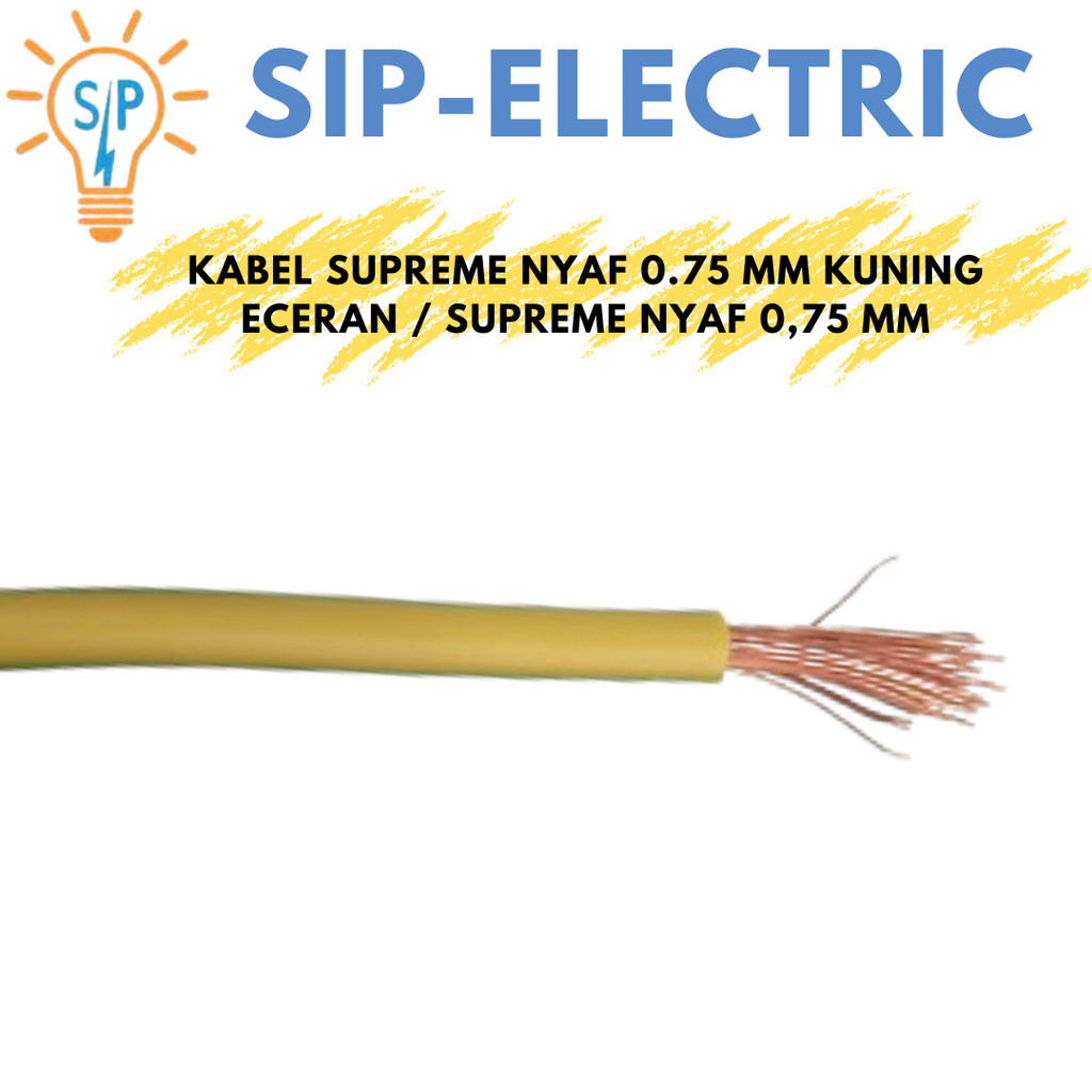 Kabel Supreme Nyaf 0.75 Mm Serabut Kuning Eceran / Supreme Nyaf 0,75 Mm