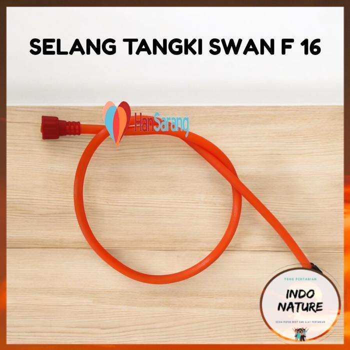 [ HS IndoNature ] Selang Tangki SWAN F16 Sprayer Elektrik Swan F 16 Tangki Semprot Elektrik
