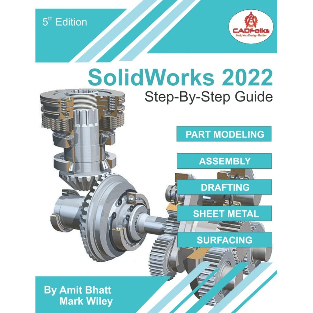 JUAL BUKU Solidworks 2022 Step by Step Guide 5th Edition by Amit Bhatt
