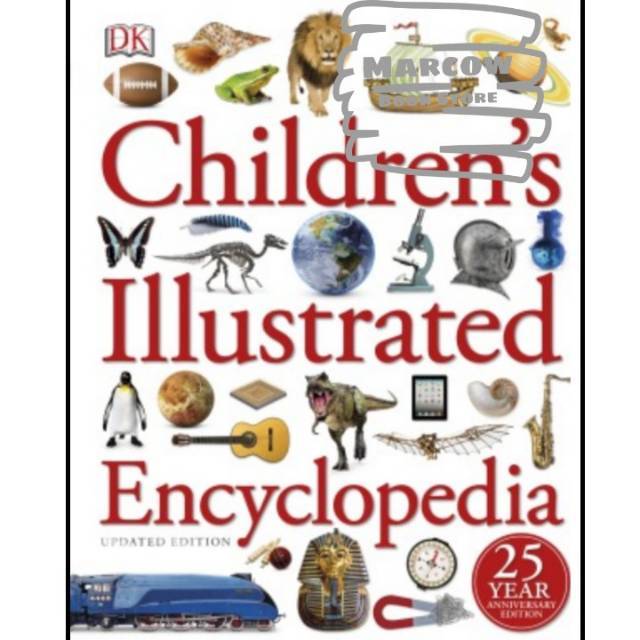 CHILDRENS ILLUSTRATED ENCYCLOPEDIA 25 ANNIVERSARY EDITION