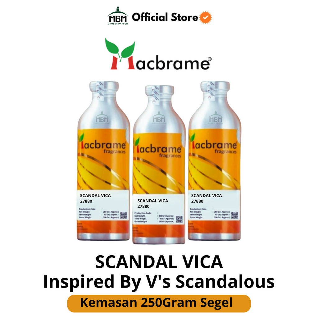 BIBIT PARFUM SCANDAL VICA 250ML PRODUK MACBRAME Bibit parfum murni 100% segel
