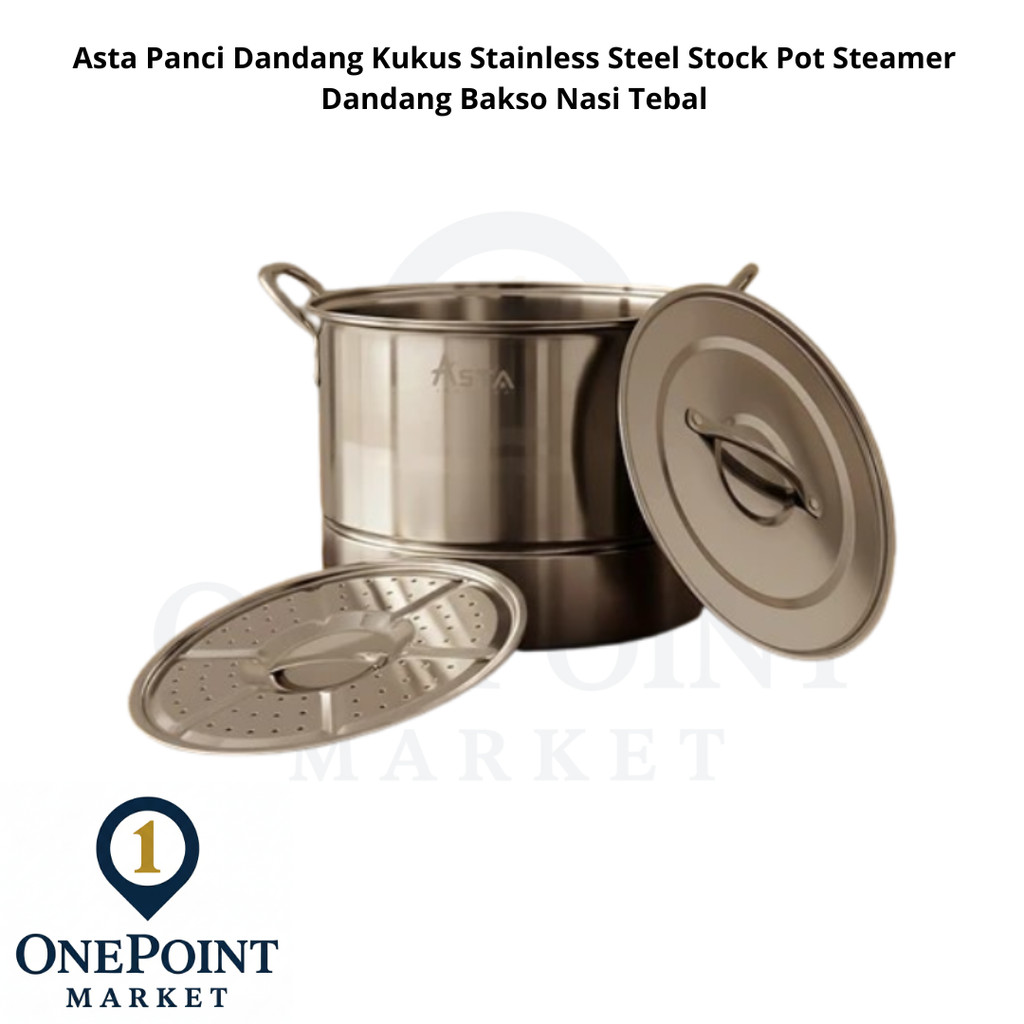 Asta Panci Dandang Kukus Stainless Steel Stock Pot Steamer Dandang Bakso Nasi Tebal