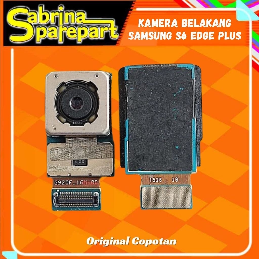Kamera Belakang Samsung Galaxy S6 Edge Plus SM G928T Second Original Copotan