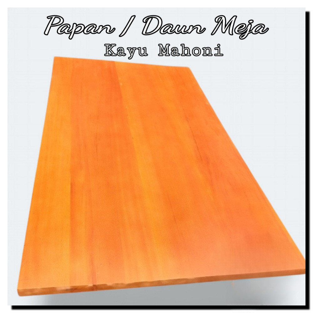 Top Table Kayu Papan kayu 140x60x2 cm Wooden board bahan meja kayu mahoni