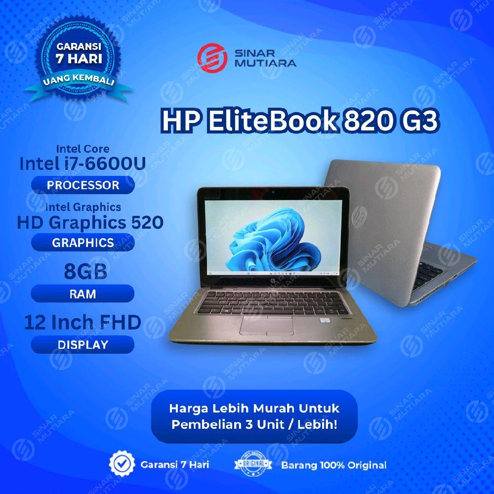 HP ELITEBOOK 820 G3 i7-6600U RAM 8GB (12") - LAPTOP SECOND ORIGINAL SINAR MUTIARA CELL