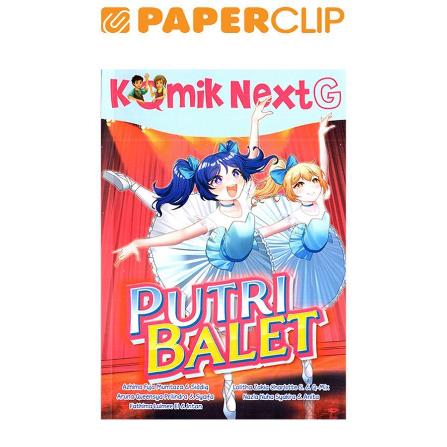 KOMIK NEXT G : PUTRI BALET