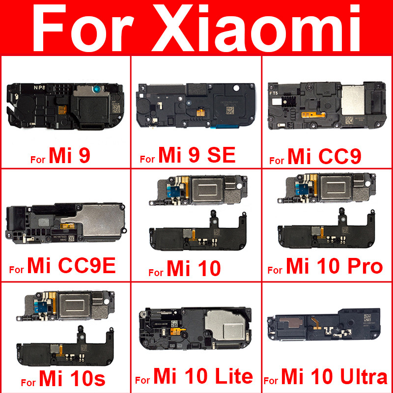 Louder Speaker Ringer For Xiaomi Mi 9 10 10T 11 Lite Pro 9SE CC9 CC9e 10S 11 Ultra 11T Pro 4G 5G Lou