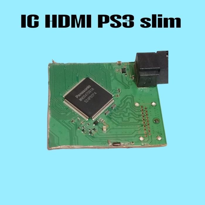 IC HDMI PS3 SLIM - Cabutan Mesin