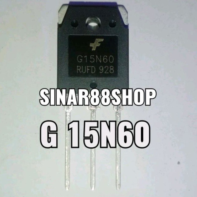 ORI ASLI G15N60 G 15N60 MOSFET FET TR  TRANSISTOR IGBT IC BESAR BESI