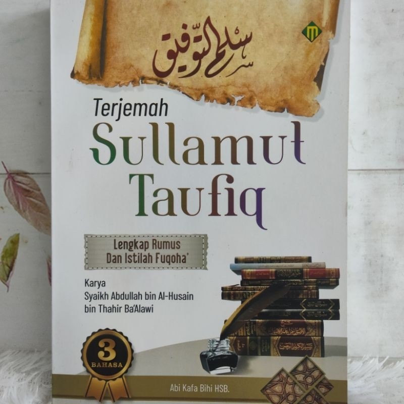 Terjemah Sulam Taufiq lengkap Rumus & Istilah Fuqoha + Makna Pesantren Termurah