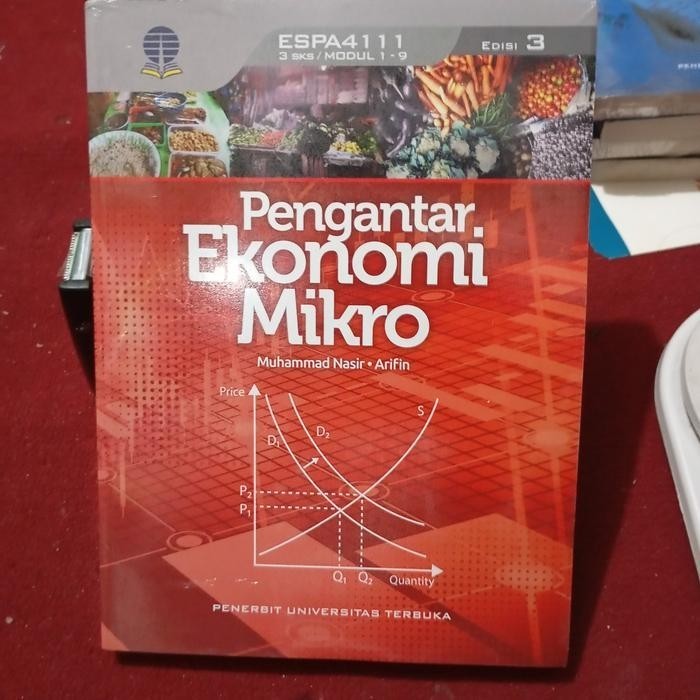 Pengantar Ekonomi Mikro Edisi 3 (Versi Lebar) by Muhammad Nasir. Arifin - Universitas Terbuka