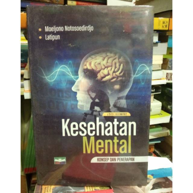 Kesehatan Mental konsep Dan penerapan - Latipun