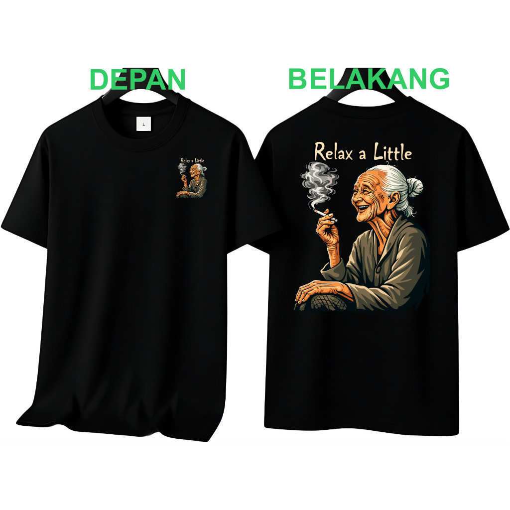 Kaos Pria Kaos Relax a Little  Adem Dan Tebal kata2 VIiral Crew Neck Pakaian Pria Dan Wanita Seller