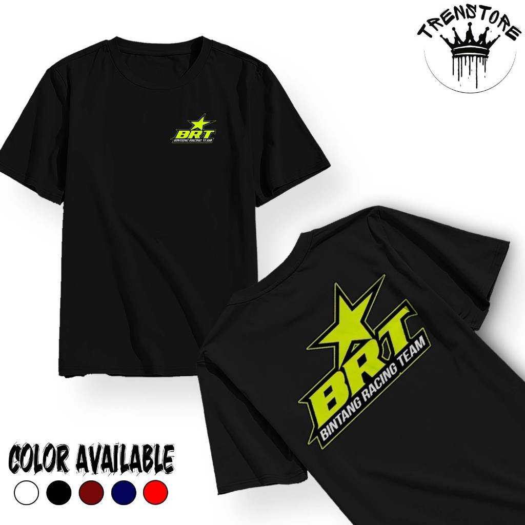 SPT500 T-SHIRT BRT BINTANG RACING TEAM / Baju UNISEX Kaos BRT BINTANG RACING TEAM