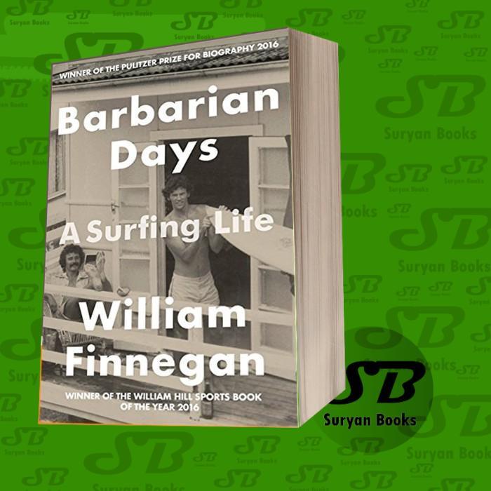 Barbarian Days William Finnegan