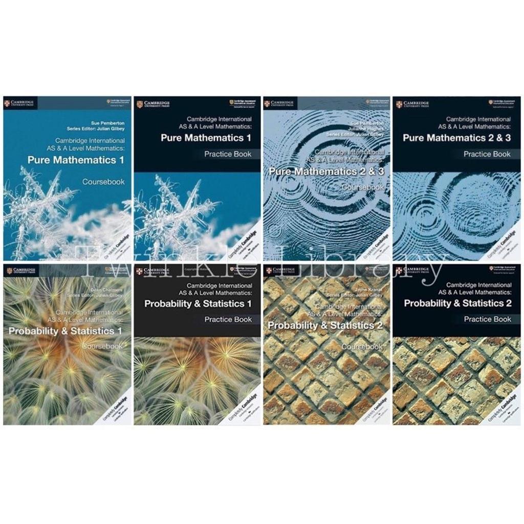Cambridge International AS & A Level Pure Mathematics 1 2 & 3 / Probability & Statistics 1 2 / Mecha