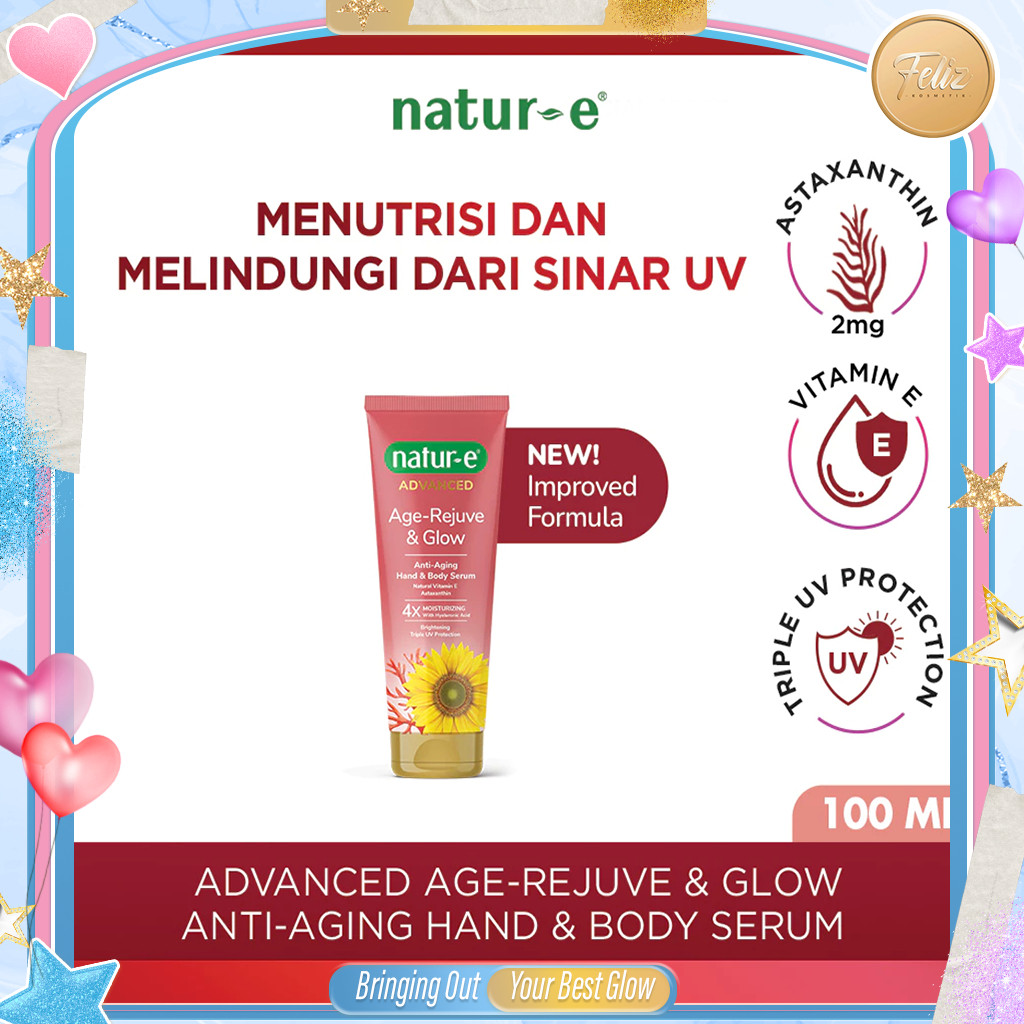 * FELIZ * NATUR-E Advanced Age-Rejuve & Glow Anti-Aging Hand & Body Serum 100ml