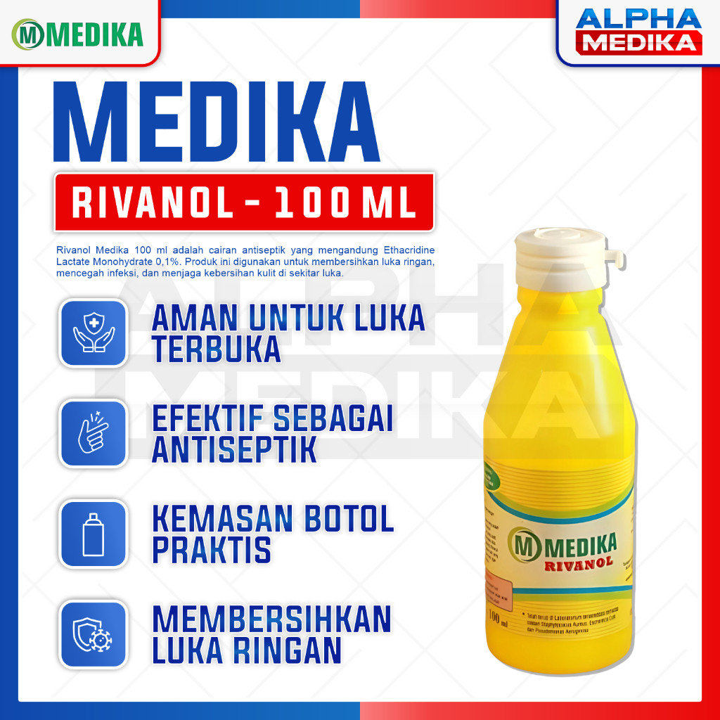 MEDIKA - Rivanol 100ml / Rivanol 100cc Medika / Antiseptik Luka