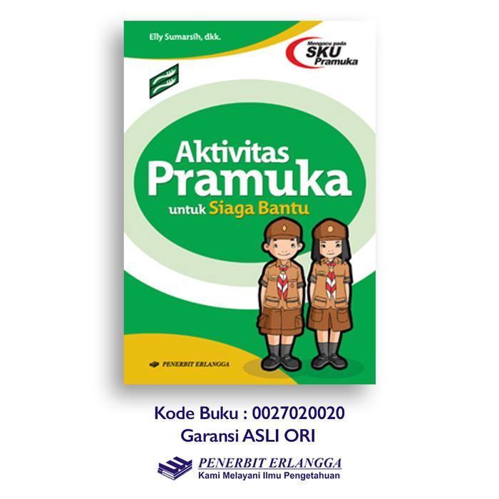 Buku Aktivitas Pramuka Untuk Siaga Bantu Mula Tata Erlangga - BANTU