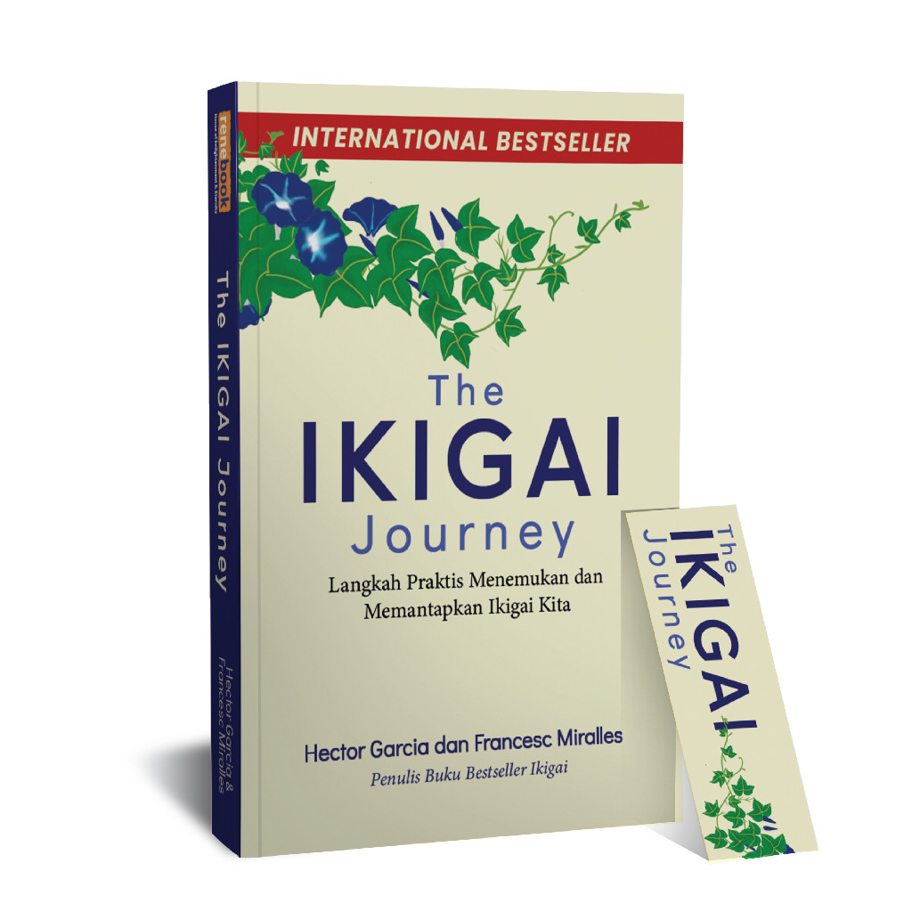 Renebook Ikigai Journey Cara Menemukan dan Memantapkan Ikigai Buku Self Improvement - Hector Garcia