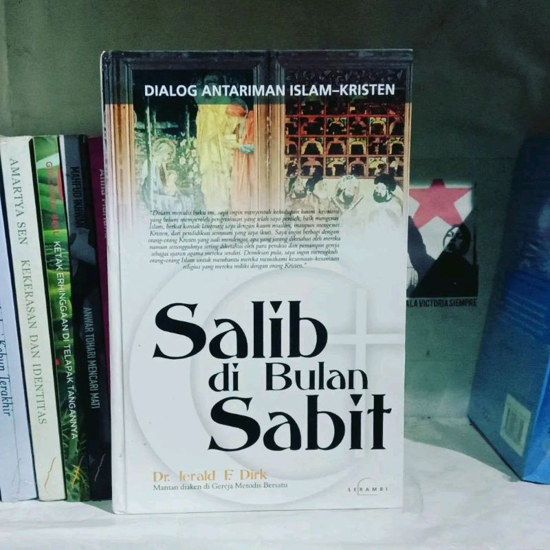 Salib di Bulan Sabit: Dialog Antariman Islam-Kristen