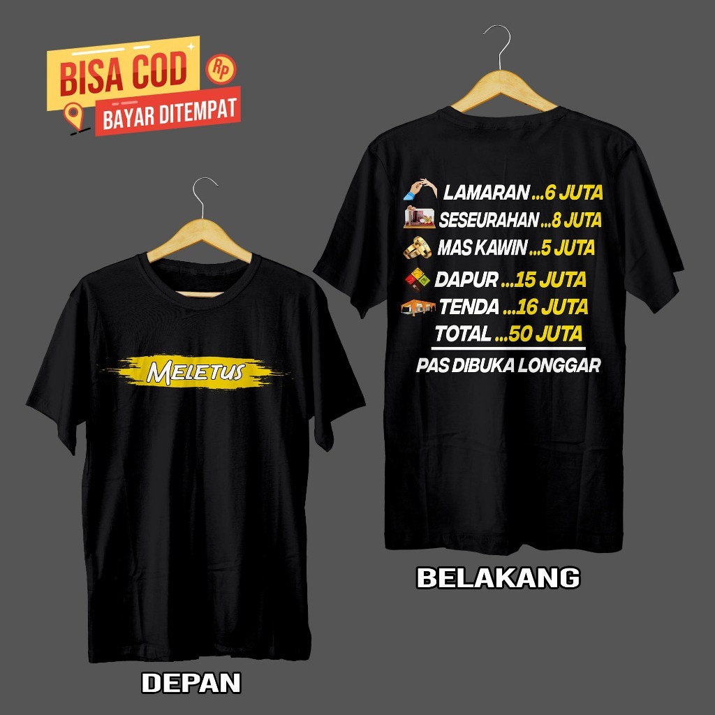 Baju KAOS LAMARAN 6 JUTA SESERAHAN 8 JUTA TOTAL 50 JUTA PAS DIBUKA LONGGAR