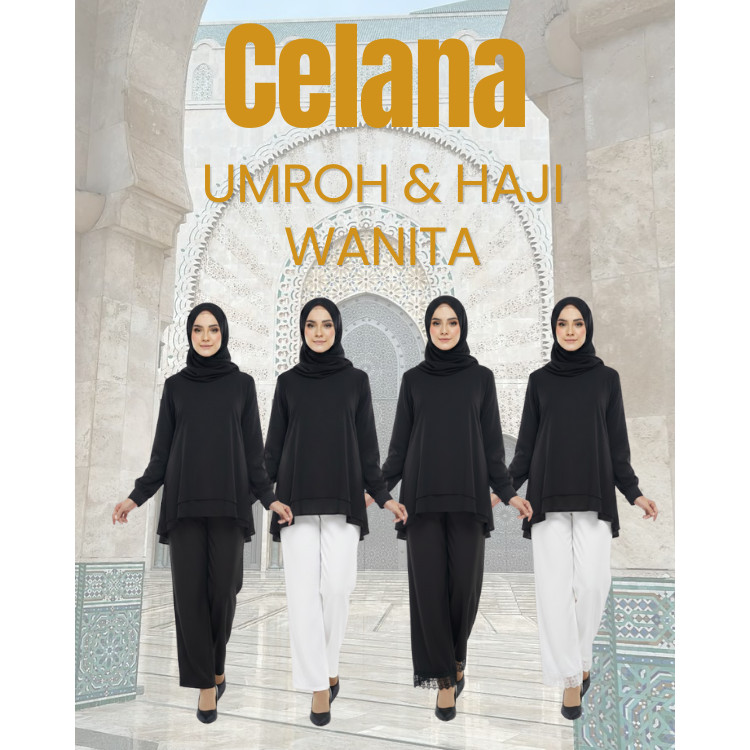 Celana Umroh Haji Wanita Celana Ihrom Wanita Bahan Katun Premium - Renda