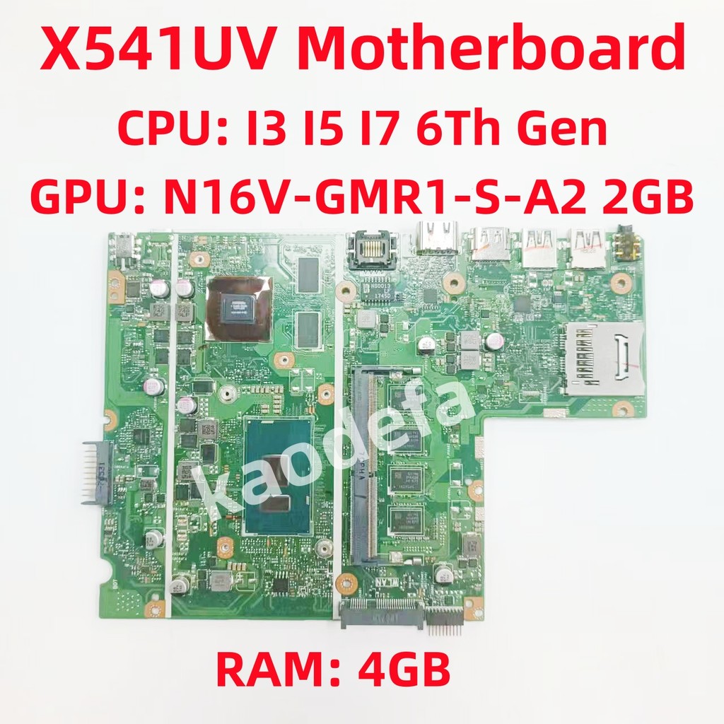 X541UV Mainboard For ASUS X541UV Laptop Motherboard CPU: I3 I5 I7 6Th Gen GPU: N16V-GMR1-S-A2 2G RAM