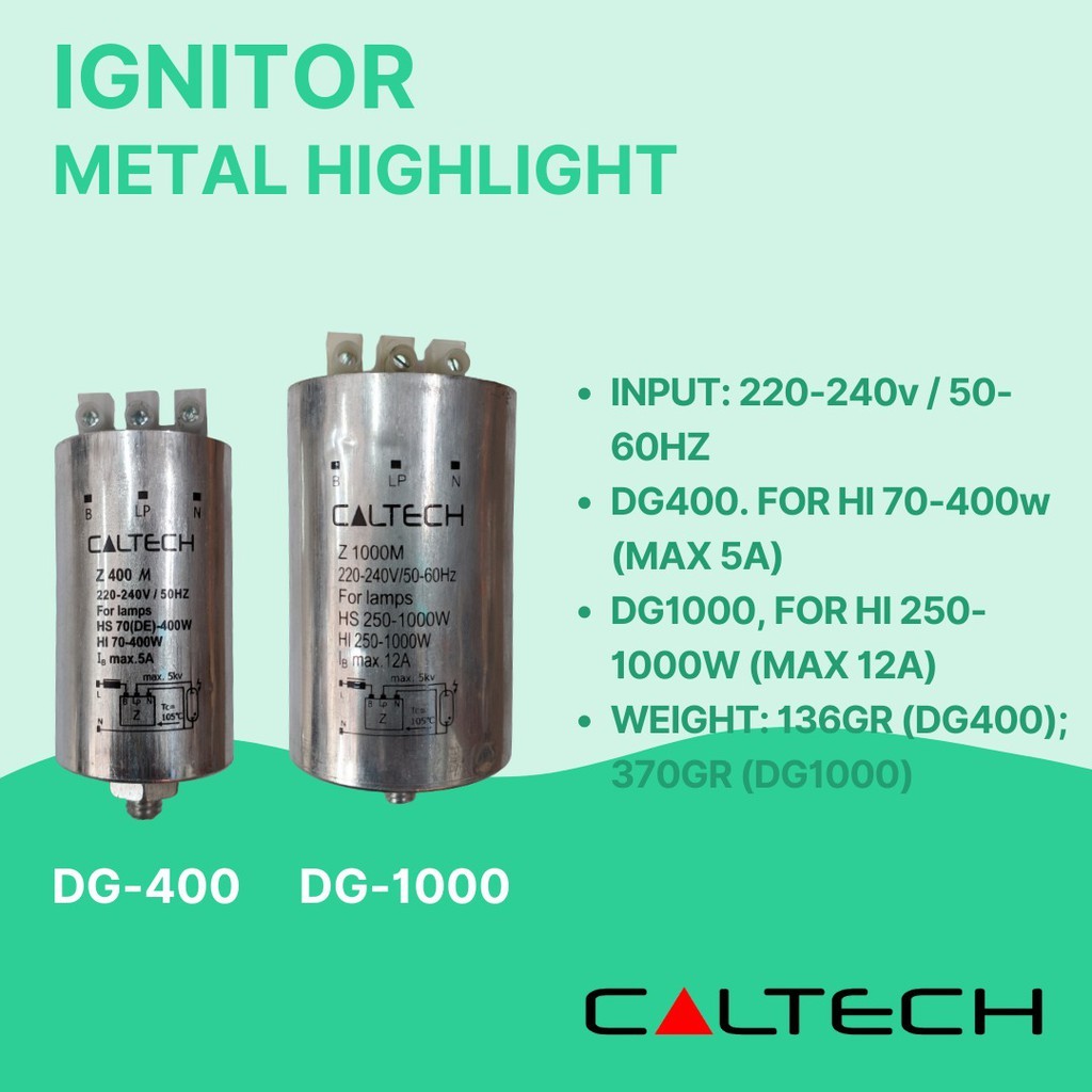 Caltech Electronic Ignitor Lampu Kap HPIT/ Kap Sorot Lamps DG-400