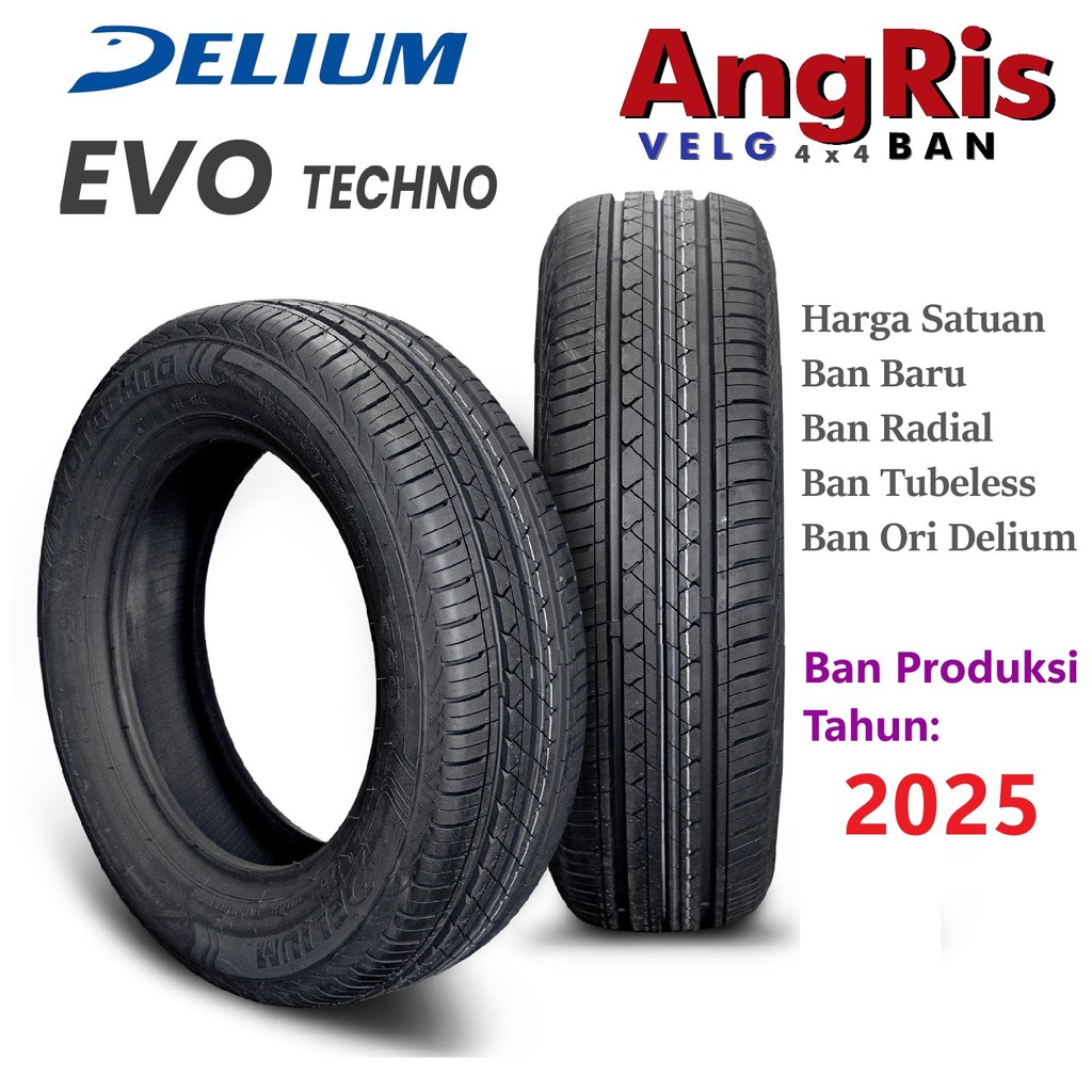Delium EVO TECHNO 185 55 R15 Ban Ring 15 Radial Tubeless Mobil Toyota Yaris Swift JAZZ VTEC BRIO RS 