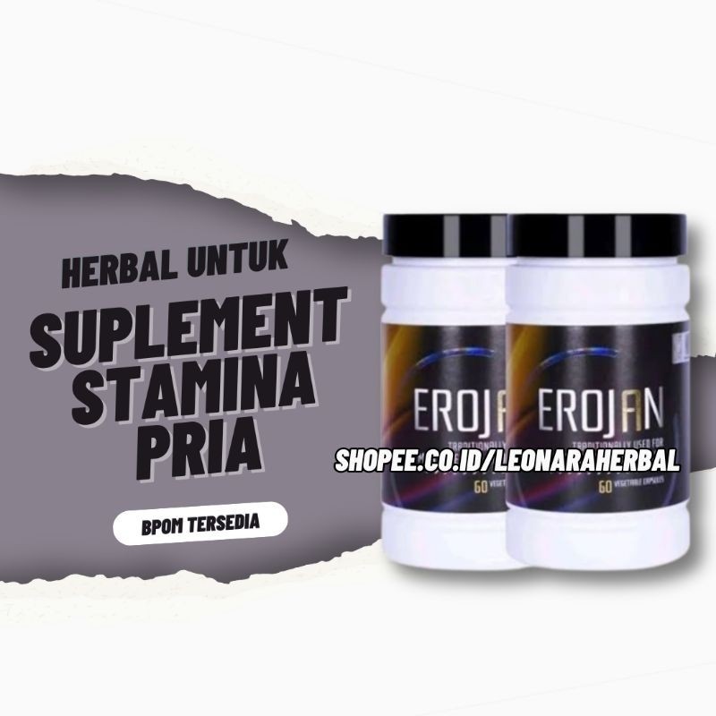 Distributor Resmi Erojan Wellous - Erojan Suplemen Kesehatan Pria Isi 60 Kapsul Original BPOM By Ala