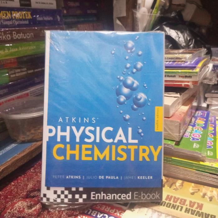 PHYSICAL CHEMISTRY,ATKINS TWELFTH EDITION