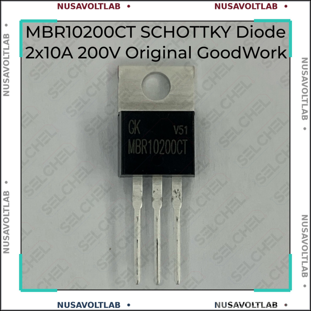 MBR10200 CT Schottky Diode Dual 2x10A 200V TO-220AB Common Cathode Original GoodWork Penyearah Efisi