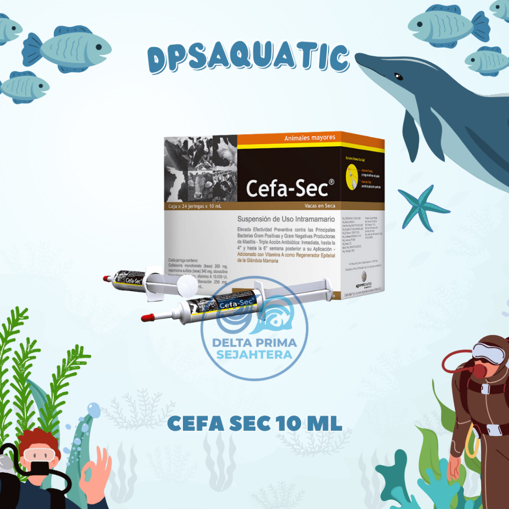 CEFA SEC 10 ML - Untuk Mastitis, Masa Kering, Seperti Depolac Cloxa Ben Dry Cow.