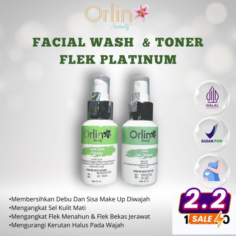 SKINCARE ORLIN BEAUTY TONER FLEK PLATINUM & FACIAL WASH PLATINUM FLEK ORLIN BEAUTY