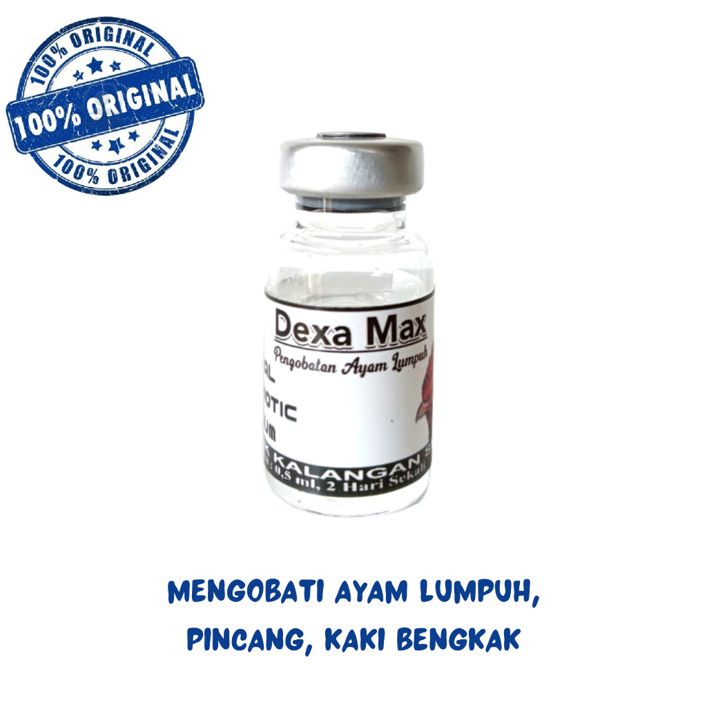 DEXA MAX 10ML INJEKSI OBAT AYAM SAKIT KAKI LUMPUH PINCANG KAKI BENGKAK TEDUN TURUN URAT