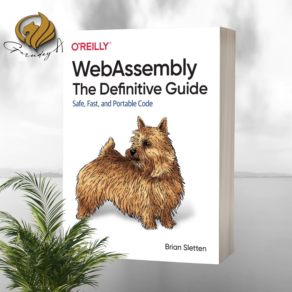 WebAssembly The Definitive Guide