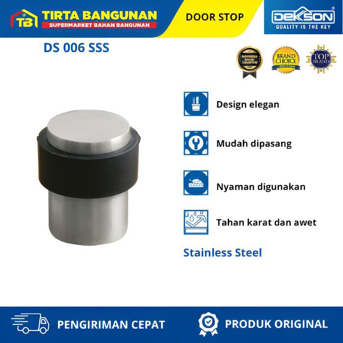 DEKKSON DOOR STOPPER DS 006 SSS PENAHAN PENGGANJAL PINTU KAYU