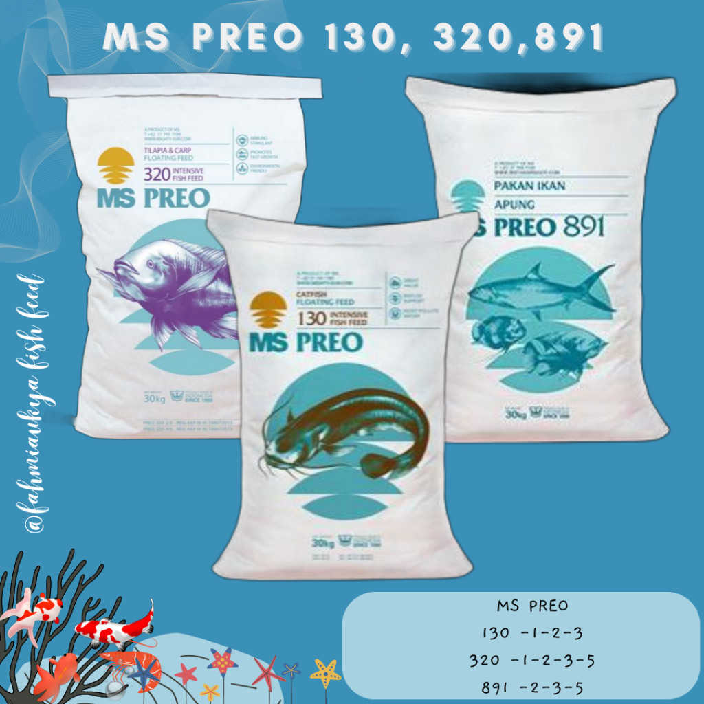 PAKAN IKAN MURAH MS PREO (KEMASAN 10 KG) |PREO 130, 320, 891| Pelet Pakan Ikan Gurami, Nila, Lele, P