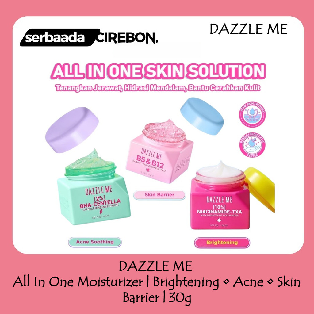 DAZZLE ME All In One Moisturizer | Brightening • Acne • Skin Barrier | 30g