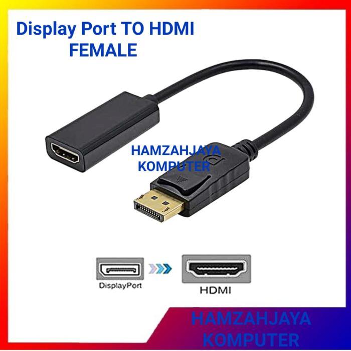 Kabel (DP) Displayport Male to HDMI Female Converter Adapter - Converter DP MALE TO HDMI FEMALE