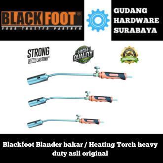 Blackfoot Blander bakar / Heating Torch heavy duty asli original
