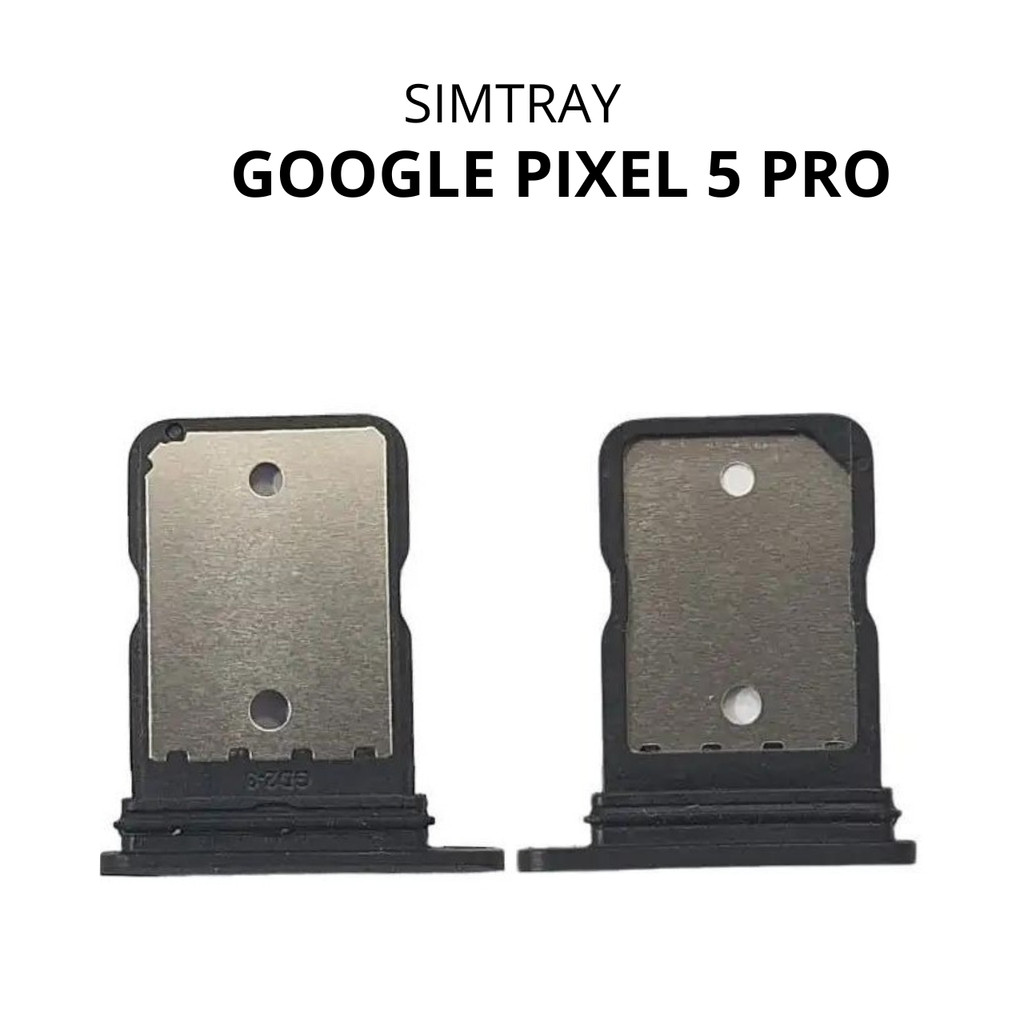 Simtray Google Pixel 5 Pro - Tempat Simcard Simlock Sim Lock