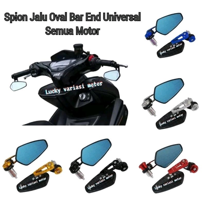 SPION JALU OVAL / SPION BAR END UNIVERSAL  NMAX/PCX/AEROX ,VARIO, AEROX.,
