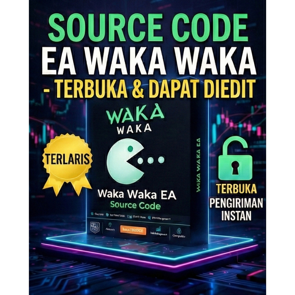 [FULL SOURCE CODE] EA Waka Waka MQ4 - Bukan Versi Lock - Bisa Edit Nama & Modifikasi