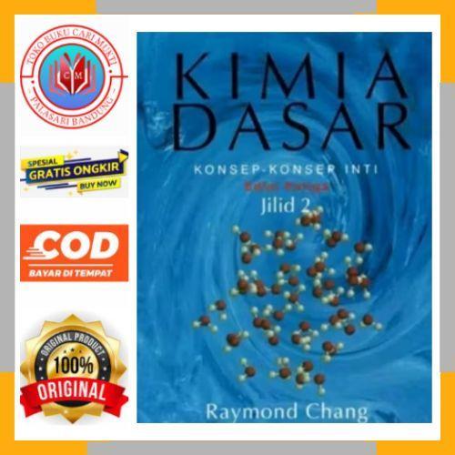 BUKU KIMIA DASAR RAYMOND CHANG EDISI 3 JILID 2 BUKU ORIGINAL PENERBIT ERLANGGA