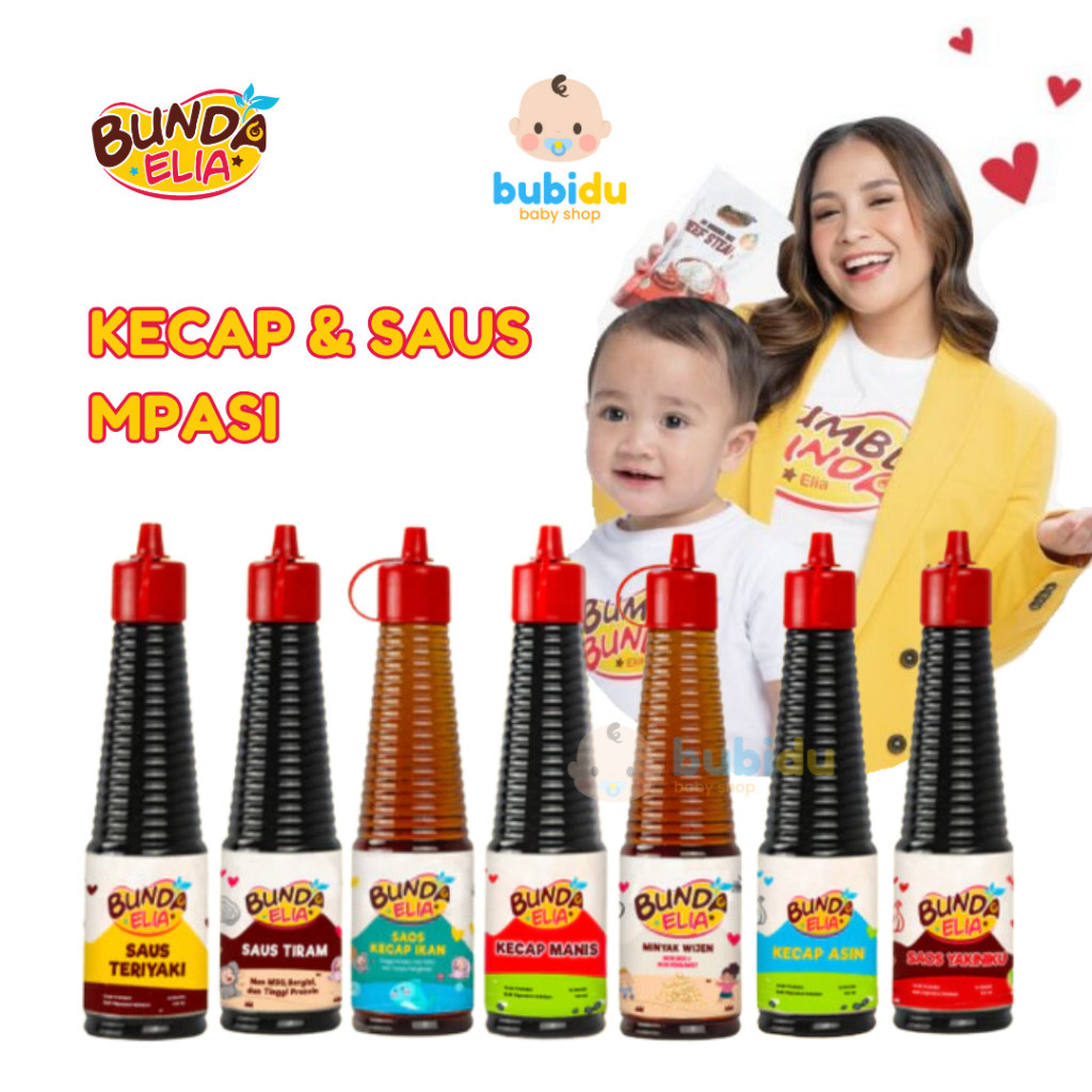 Ready BUMBU BUNDA BY ELIA Kecap Saus Bumbu Mpasi | Saus Manis Asin Tiram Minyak Wijen Mpasi Bunda El