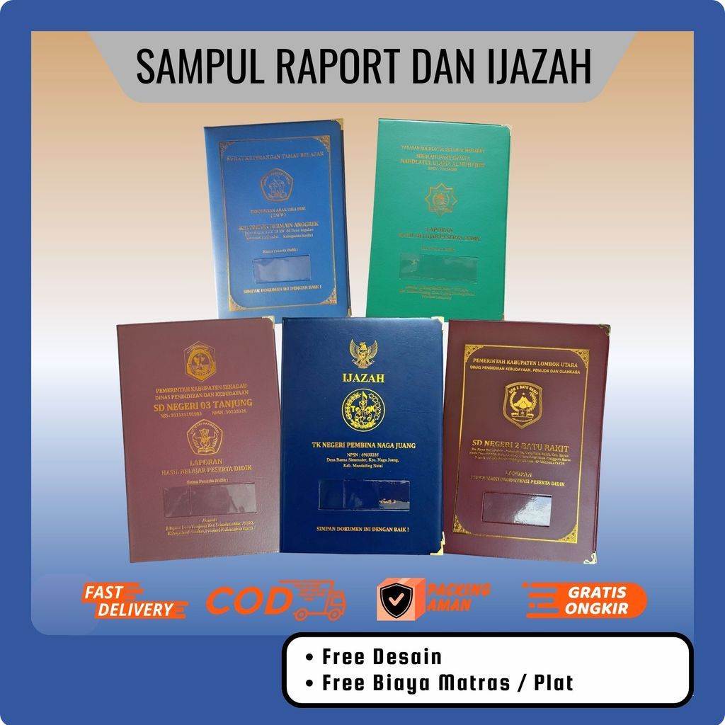 Sampul IJAZAH ,RAPORT / RAPOR Sekolah SD, MI, SMP, MTS, SMA ,SMK Custom Desain Warna / MAP IJAZAH, M